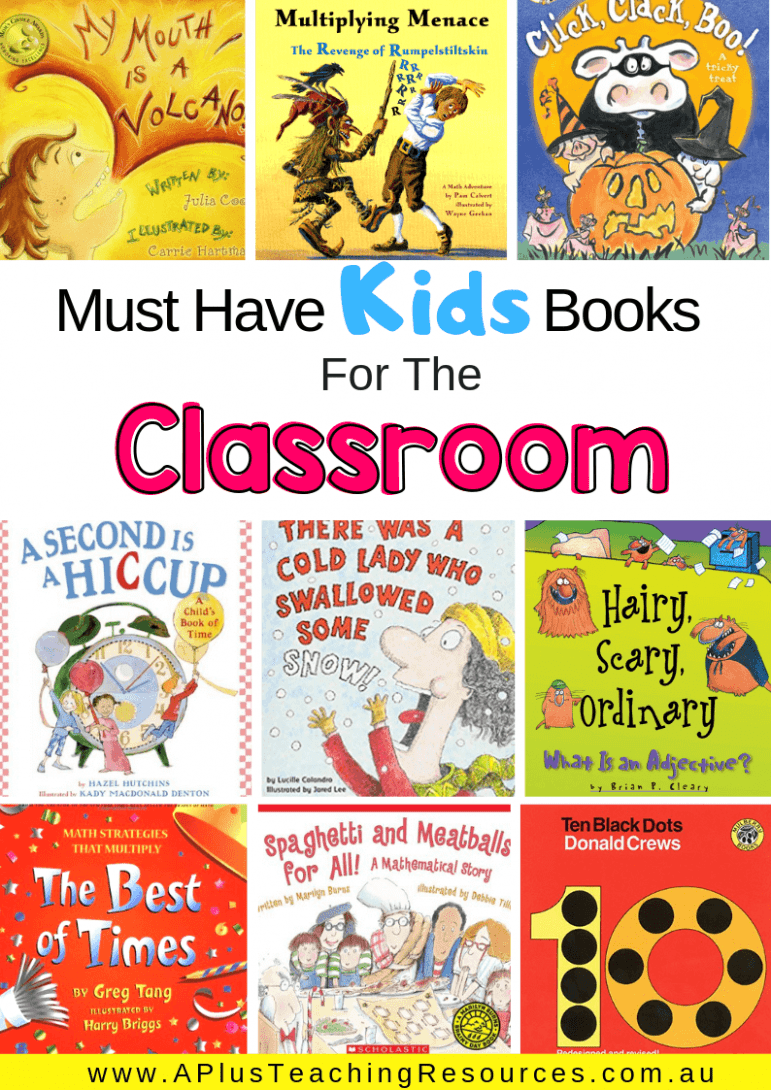 Must Have Children's Books For Your Classroom! A Plus Teaching Resources